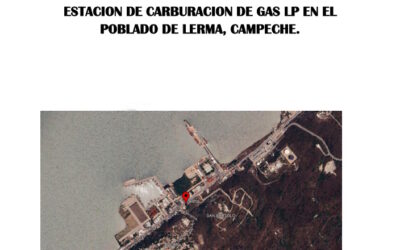 Estudio de Impacto Social Para Estación de Carburación de Gas LP en el Poblado de Lerma, Campeche